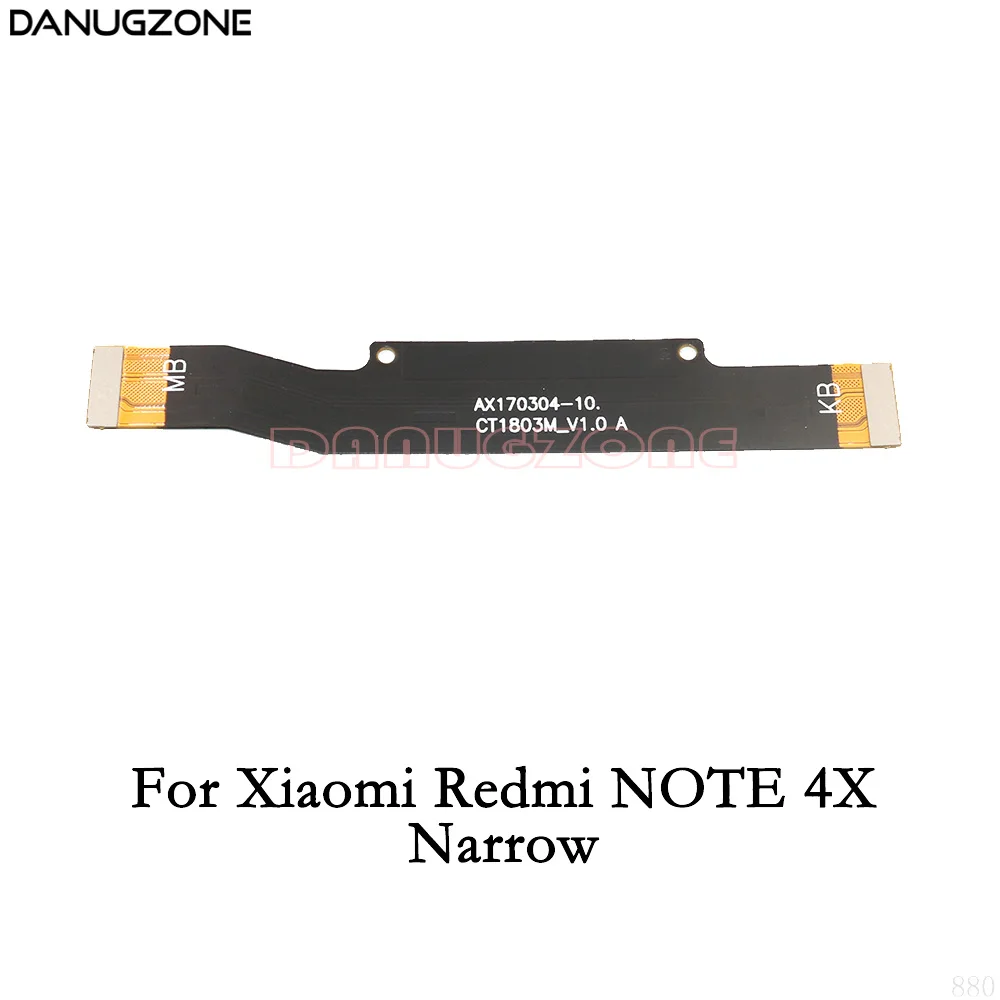 For NOTE 4X(Narrow) Основной разъем материнской платы ЖК-дисплей гибкий кабель для Xiaomi Redmi NOTE 4/NOTE 3 PRO 3PRO 2/NOTE 4X5 5A - Цвет: For NOTE 4X(Narrow)