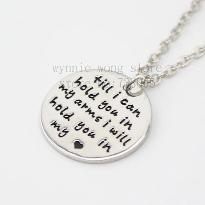 Персонализированное ювелирное изделие на память 2015 года "До тех пор, пока я не смогу обнять тебя в своих руках" серебряное подвесное ожерелье.