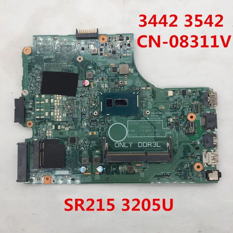 Материнская плата для ноутбука 3542 3543 3442 3443 08311 в PWB FX3MC REV A00 SR215 3205U DDR3 100% полностью
