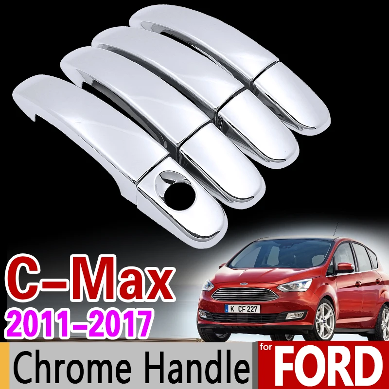 

Car Chrome Door Handle Cover Trim Set for Ford C-MAX MK2 2011 2012 2013 2014 2015 2016 2017 4Door C MAX CMAX Accessories Sticker