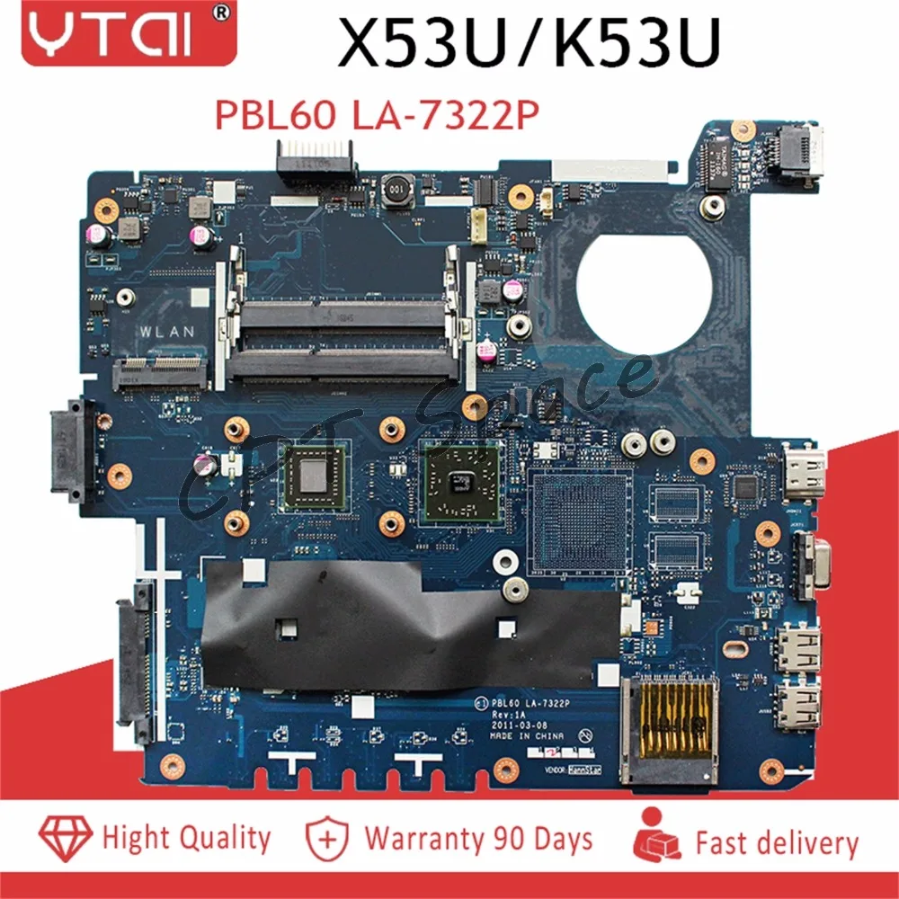 K53U материнская плата PBL60 LA-7322P для ASUS K53U X53U X53B K53B X53BY X53BR K53BY материнская плата портативного компьютера с Процессор тестирование интат