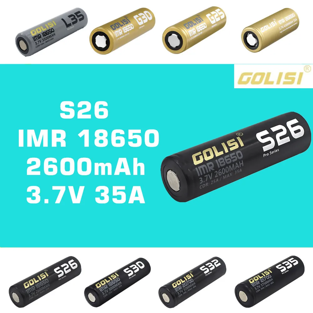 S26 1 шт. всех моделей GOLISI перезаряжаемый 3,7 в литиевый аккумулятор IMR 18650 26650 20700 21700 для E-CIG фонарик налобный фонарь - Цвет: S26