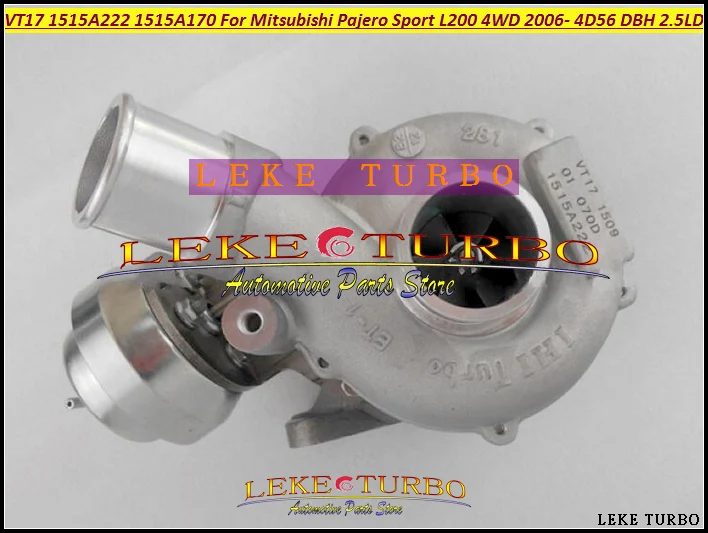 Турбокомпрессор Turbo VT17 1515A222 для Mitsubishi Pajero Sport L200 DC 2006 2014 двигатель 4D56 DBH DIE 5VX 2.5L