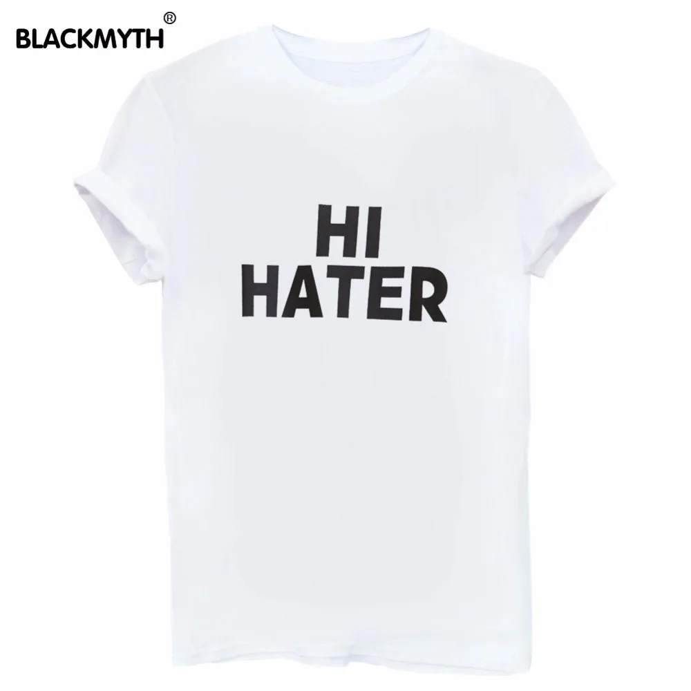 T S Здравствуйте rt Для женщин летние Ts ненавистник печати Топы Femme camisas femininas