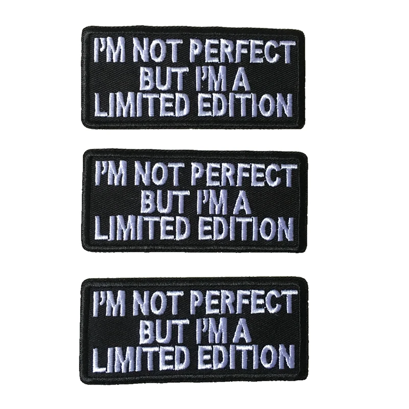 Я не совершенным но и надписью I'm A LIMITED EDITION Вышитые заплаты письма аппликация из