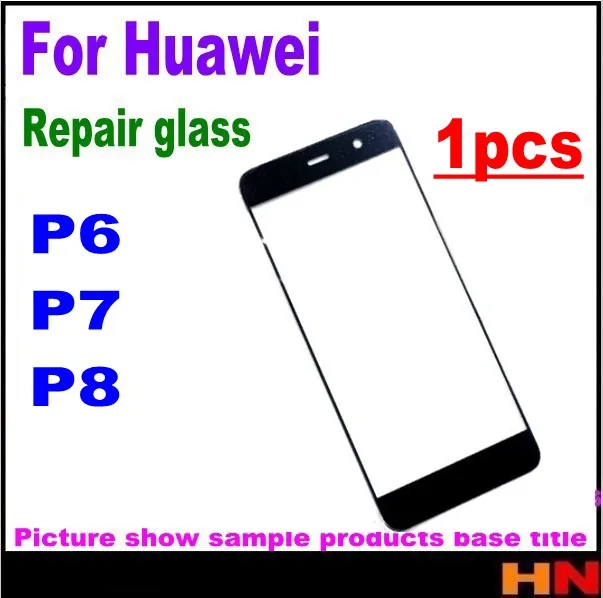1 шт. для Huawei P6 P7 P8 высококачественный ЖК экран запасные части передних стеклянных