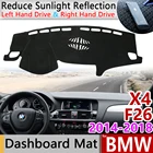 Для BMW X4 F26 2014 2015 2016 2017 2018 Противоскользящий анти-УФ коврик на приборную панель солнцезащитный коврик защита аксессуары с покрытием