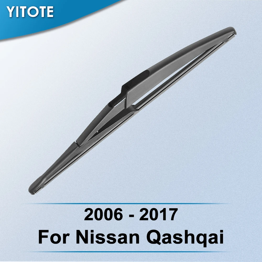Задняя щетка стеклоочистителя YITOTE для Nissan Qashqai 2006 2007 2008 2009 2010 2011 2012 2013 2014 2015 2016