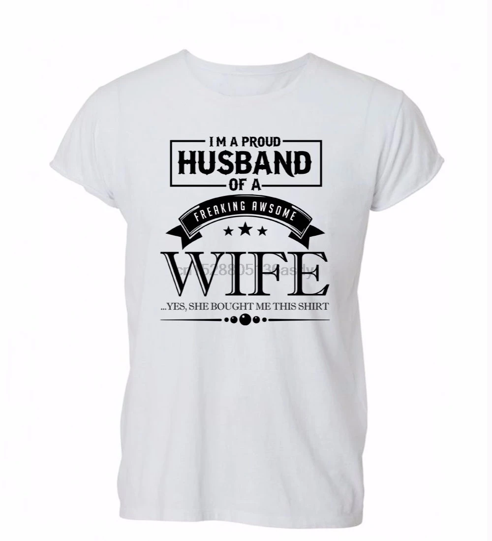 Summer 2019 100% Cotton Fitness Clothing Male Tops I'M A Proud Husband Of And Awesome Wife Funny Ladies Tee Shirt |