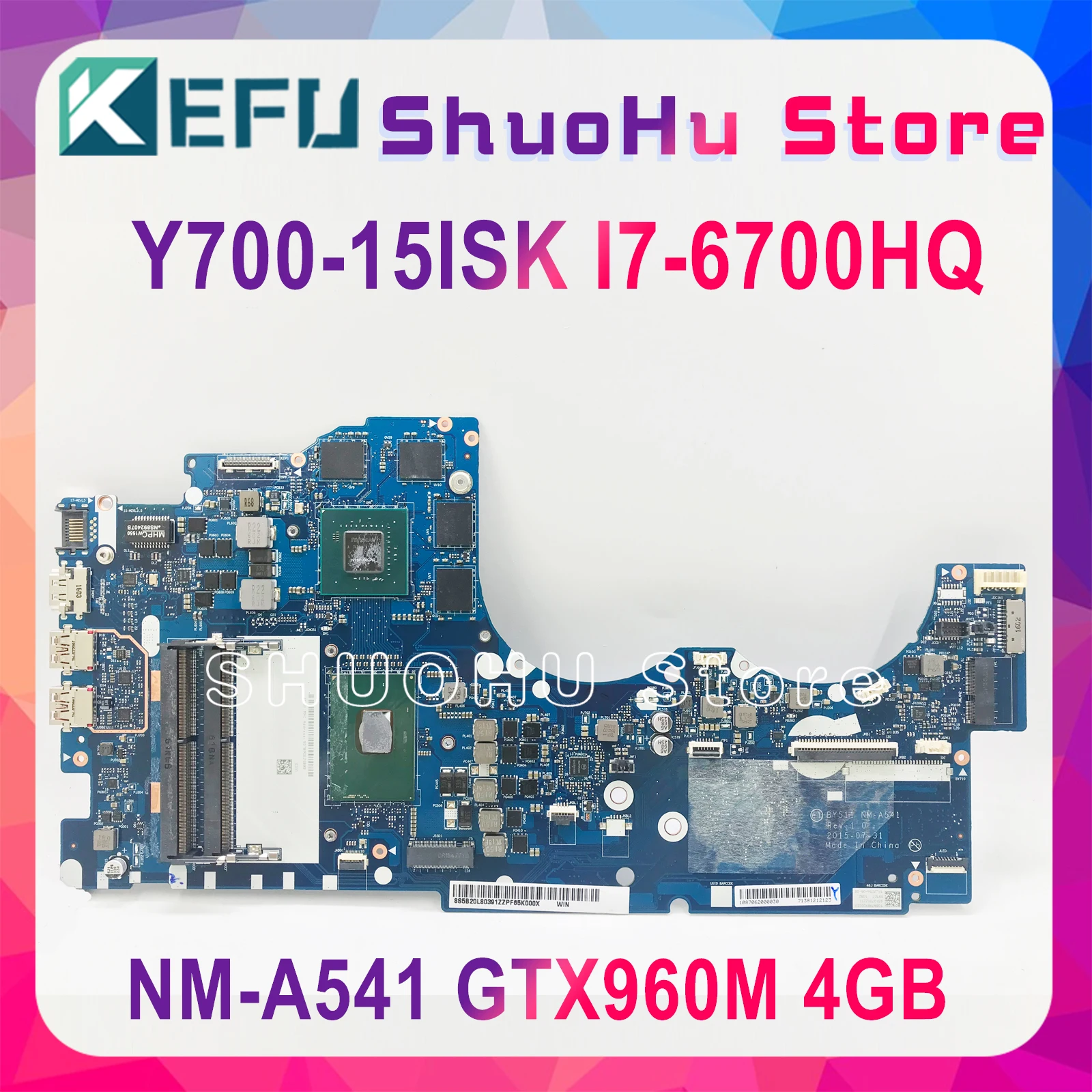 KEFU NM A541 материнская плата для ноутбука Lenovo Ideapad Y700 15ISK 15 BY511 Материнская I7 6700 GTX960M 4