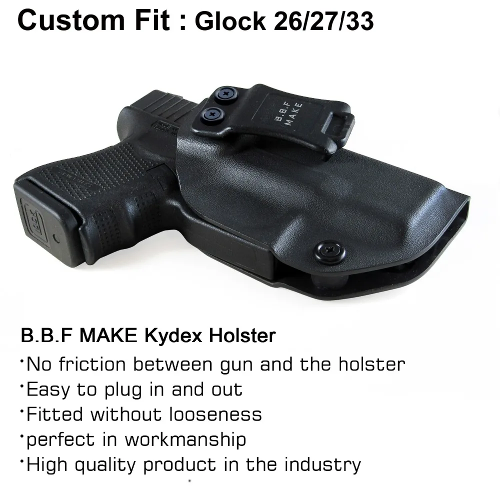 B.B.F Make IWB Тактический KYDEX пистолеты кобура подходит: Глок 26 27 33 внутри скрытый пояс для переноски сумка Pistola чехол Аксессуары
