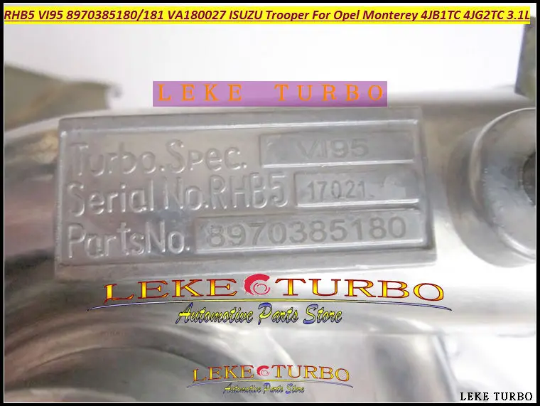 Турбокомпрессор RHB5 VI95 8970385180 8970385181 VA180027 для ISUZU Trooper Opel Monterey 4JB1T 4JB1TC 4JG2TC 4JG2 3.1L |