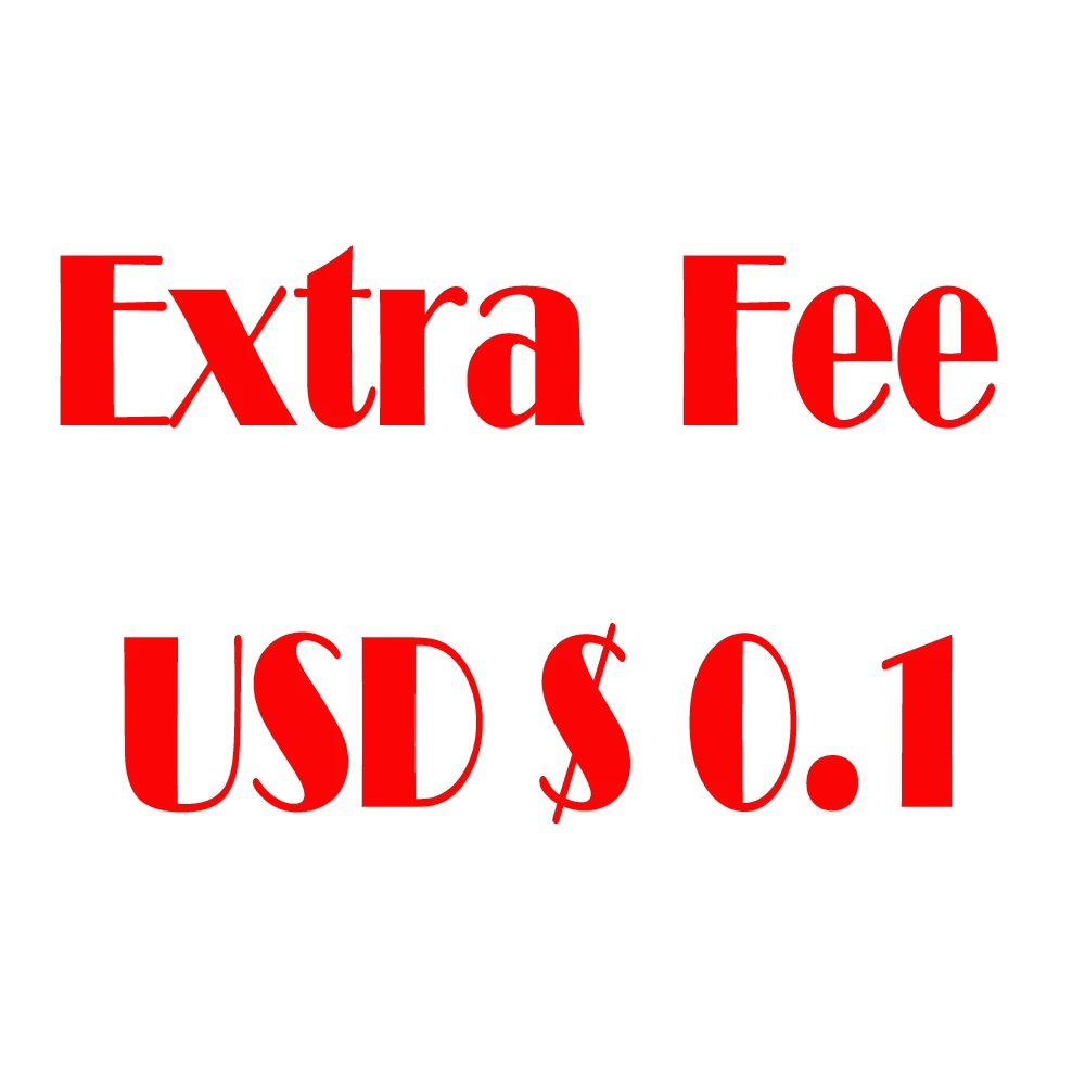 

Extra Fee