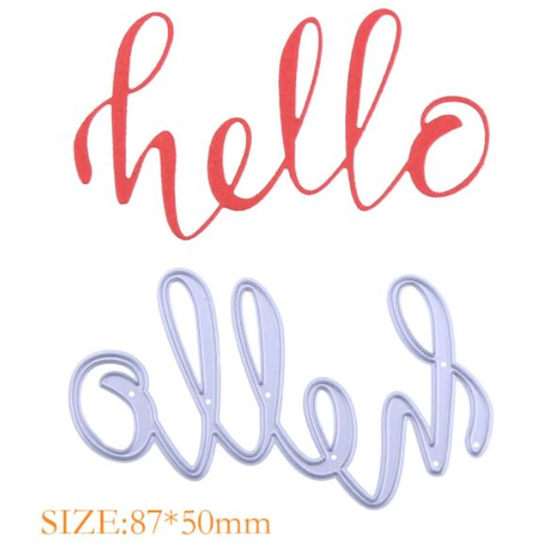 

SCD686 Hello Metal Cutting Dies For Scrapbooking Stencils DIY Album Cards Decoration Embossing Folder Die Cuts Tools Molds New