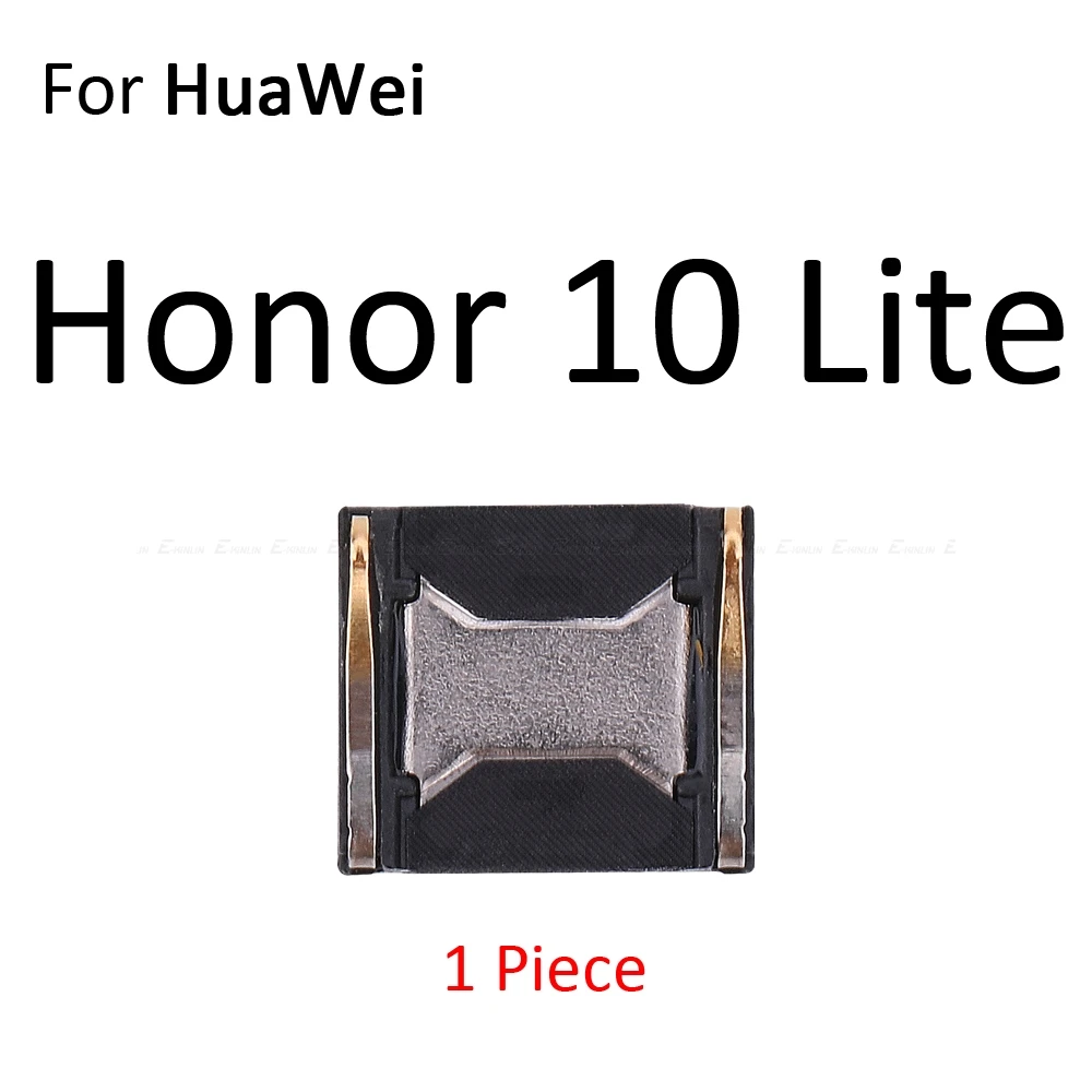 Верхние наушники-приемники для наушников для HuaWei Honor View 20 8X 8C Note 10 9 9i 9 8 Pro Lite запасные части - Цвет: For Honor 10 Lite
