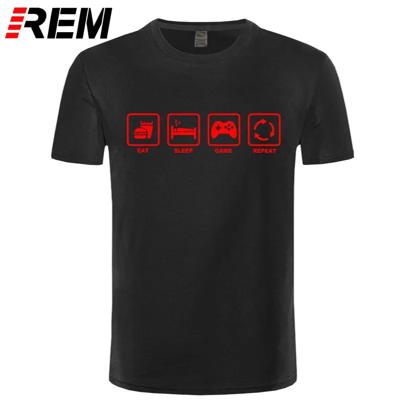 REM/брендовая одежда; футболка с надписью «Eat Sleep Game Repeat»; геймер гик; забавная футболка с компьютерным компьютером; Мужская хлопковая футболка с коротким рукавом; топ; Camiseta - Цвет: 10