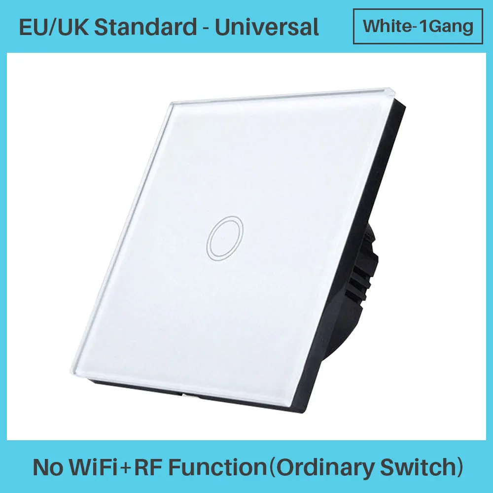 White Ordinary 1Gang Универсальный умный Wi-Fi светильник, переключатель, 1 комплект, стандарт ЕС, Великобритании, управление через приложение, голосовое управление, совместим с Amazon Alexa Google Home Mini - Цвет: White Ordinary 1Gang