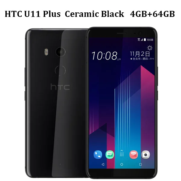 Ceramic Black HK версия htc U11 Plus U11+ Dual SIM LTE мобильный телефон 4 Гб+ 64 Гб Восьмиядерный процессор Snapdragon 6," 1440x2880P 18:9 полный экран NFC Android - Цвет: Ceramic Black