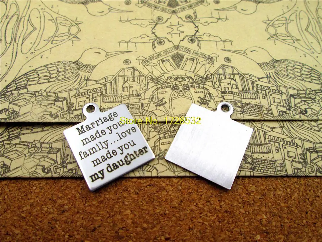 

20pcs--20mm stainless steel heart "marriage made you familly,love made you my daughter"one side DIY Charms Pendants