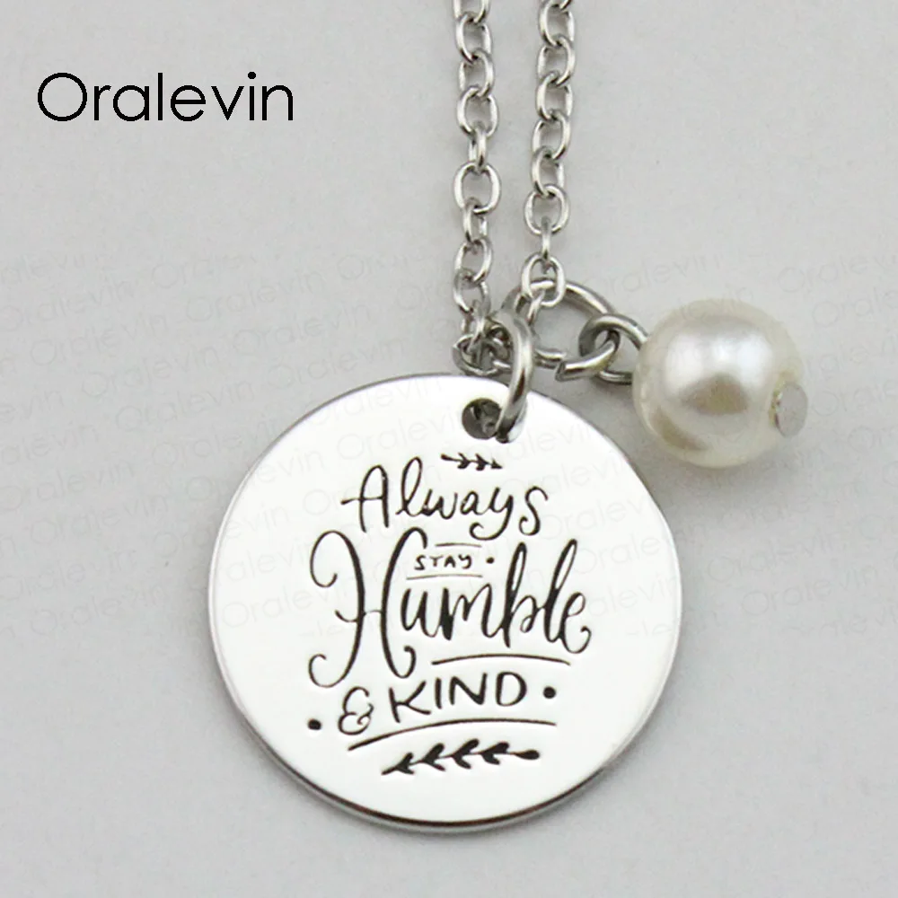 

ALWAYS STAY HUMBLE KIND Inspirational Hand Stamped Engraved Custom Pendant Necklace For Ladies Gift Jewelry,10Pcs/Lot, #LN1804