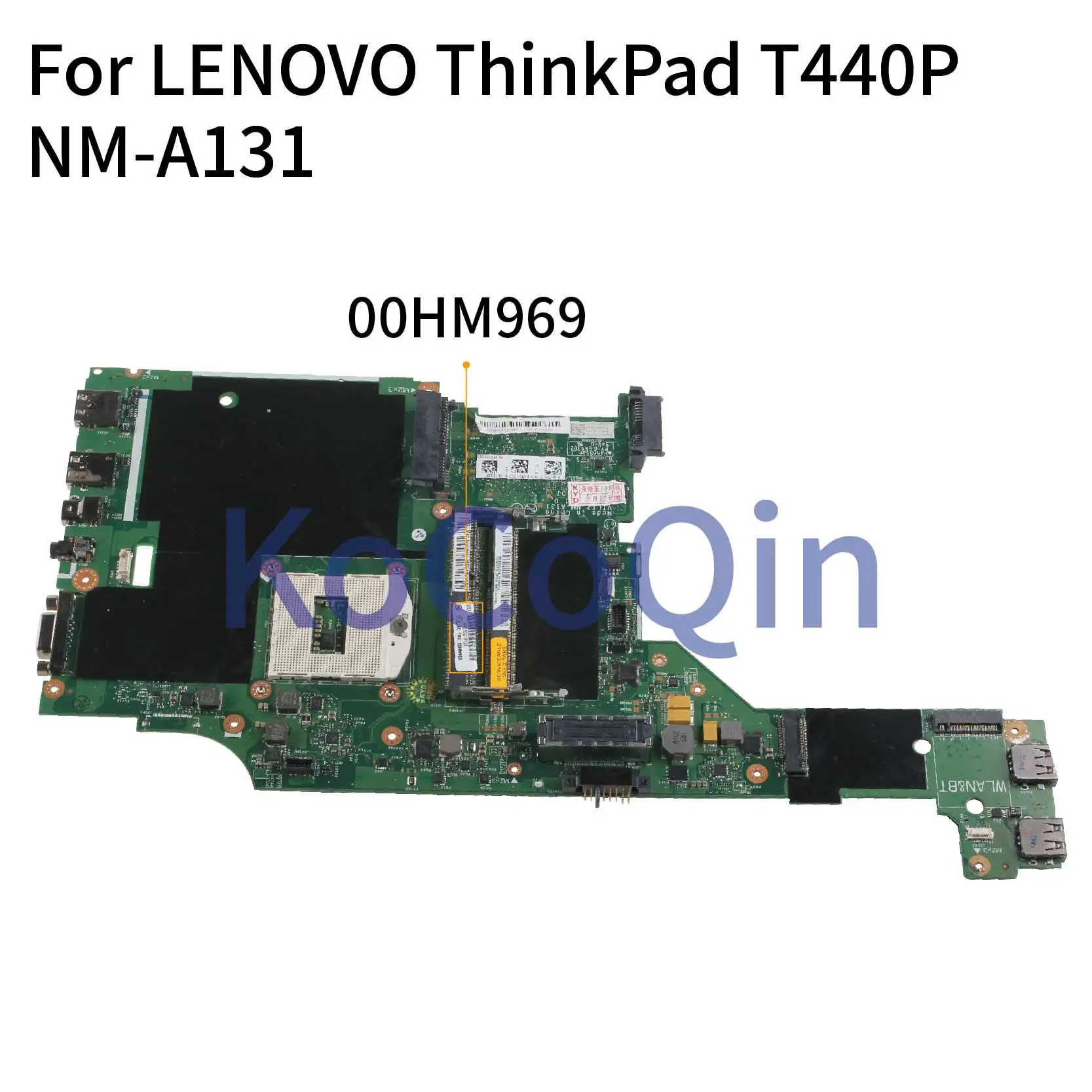 KoCoQin материнская плата для ноутбука LENOVO ThinkPad T440P материнская плата 04X4078 04X4074 00HM969 00HM973 VILT2 NM-A131 SR17D DDR3
