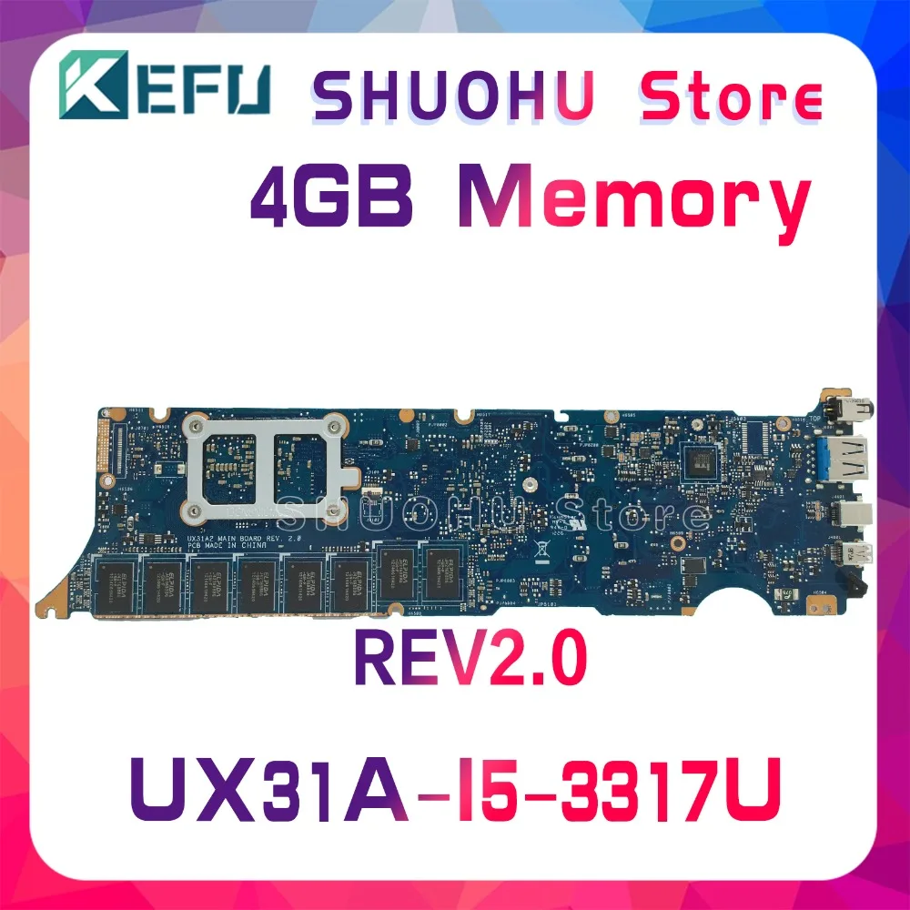 KEFU для ASUS UX31A2 UX31A UX31 REV2.0 I5 3317U 4GMemory ZenBook материнская плата ноутбука