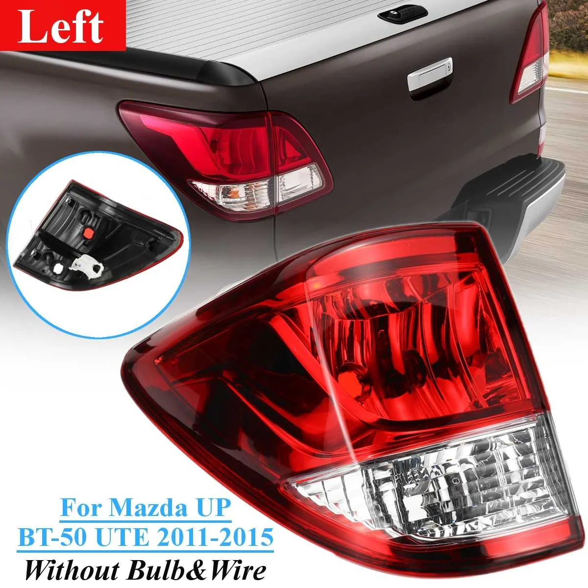 Left Side Для Mazda BT 50 Bt50 UP UTE 2011- 1 пара автомобилей задний фонарь тормозные задние фары без лампы задние фонари левый и правый Замена - Цвет: Left Side