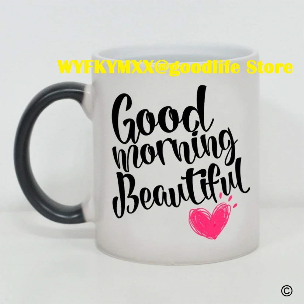 

Morphing Coffee Mug - Good Morning Beautiful