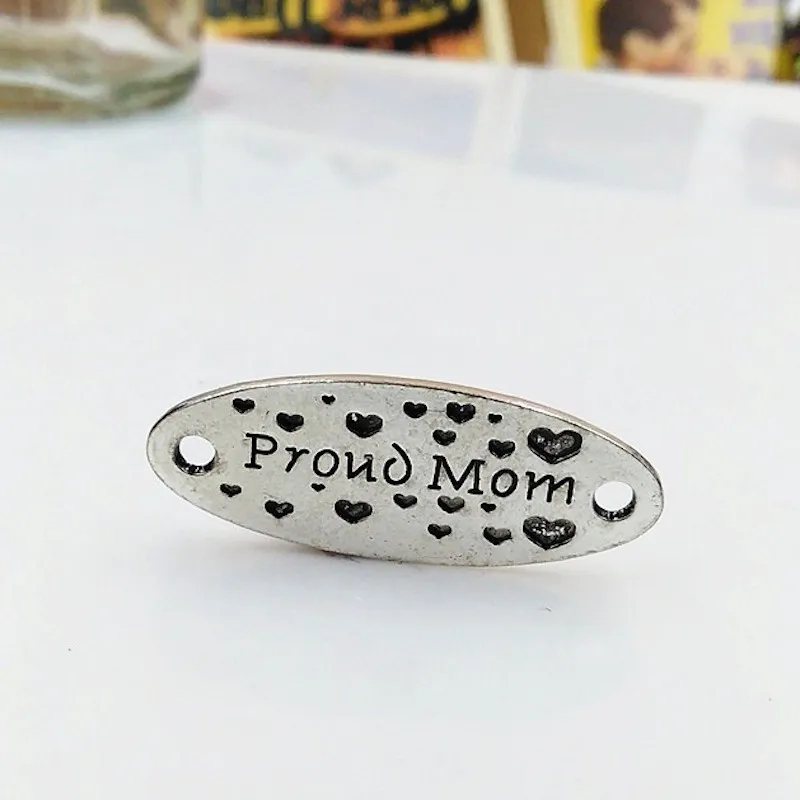 

20pcs 13*34mm Jewelry Accessories Ancient silver color lettering Proud Mom charm for bracelet connector DIY finding