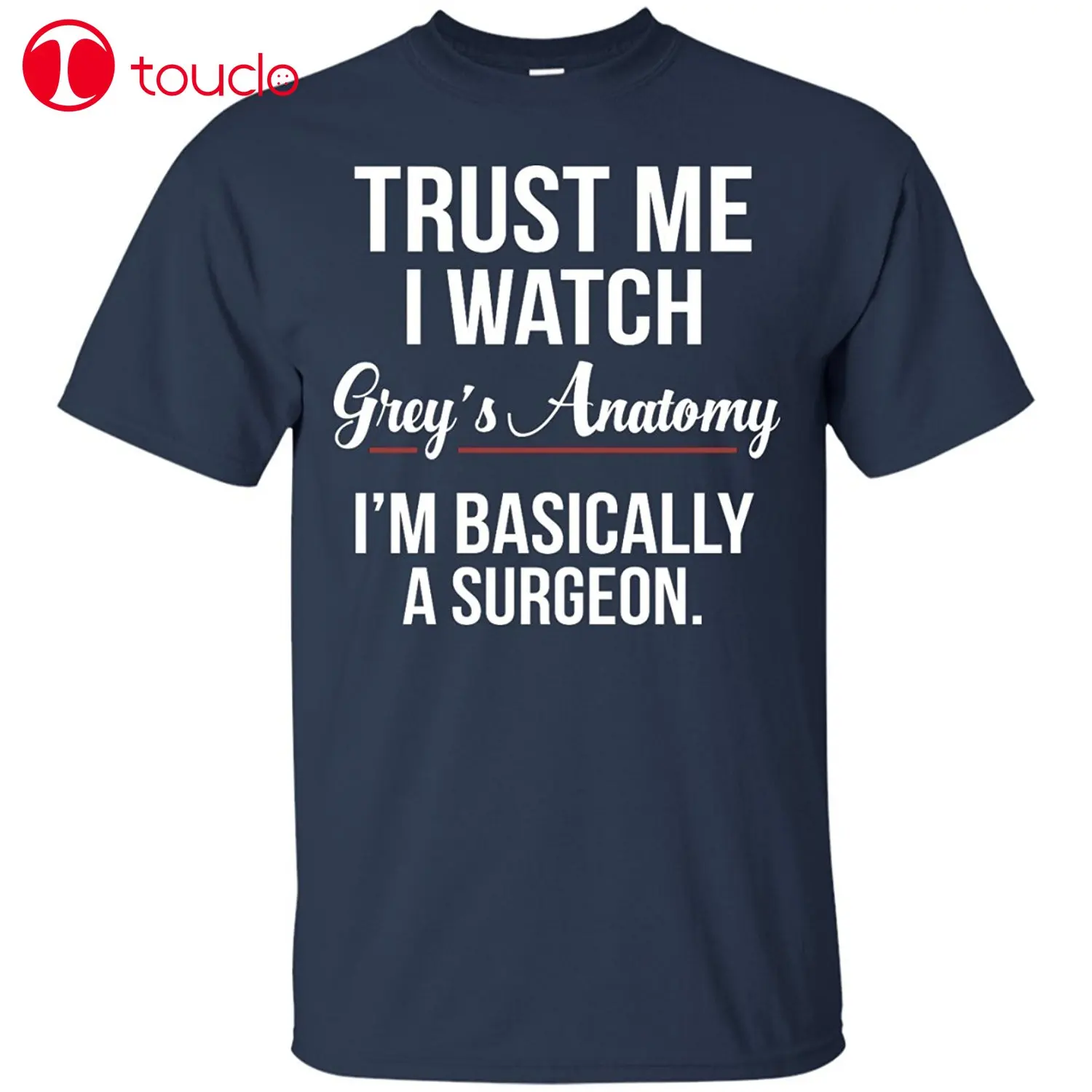 Мужская хлопковая футболка креативного дизайна Trust Me I Watch Grey'S Anatomy I'M в