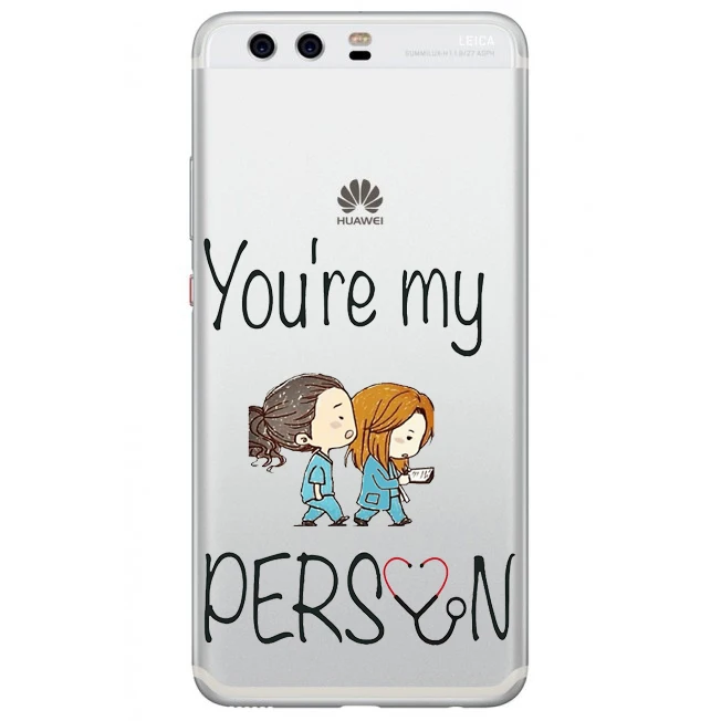 Чехол с надписью "You're My Person", мягкий ТПУ чехол для телефона, чехол для huawei P8 P9 P10 P20 Mate10 20Pro Lite - Цвет: TPU