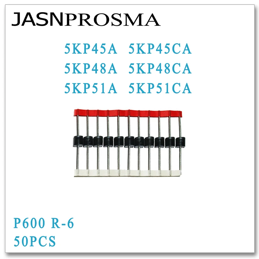 JASNPROSMA 50 шт. 5KP45 5KP45A 5KP45CA 5KP48 5KP48A 5KP48CA 5KP51 5KP51A 5KP51CA P600 R-6 tvs-диод высокого качества |