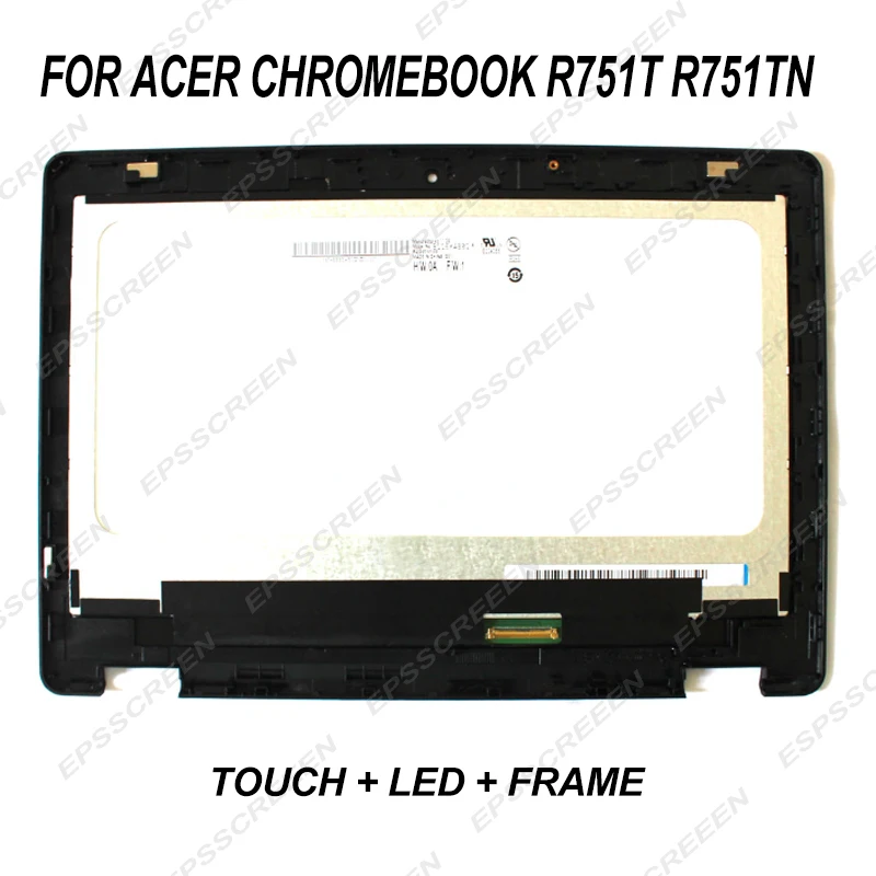 11 6 Для Acer Chromebook R751T R751TN Lcd сенсорный экран модуль с безелем 6M.GNJN7.001 дигитайзер