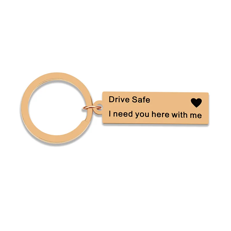 Custom Keyring Gifts Engraved Drive Safe I Need You Here With Me Gold &ampRose Color Stainless Steel Keychain Couples Jewelry | Украшения и