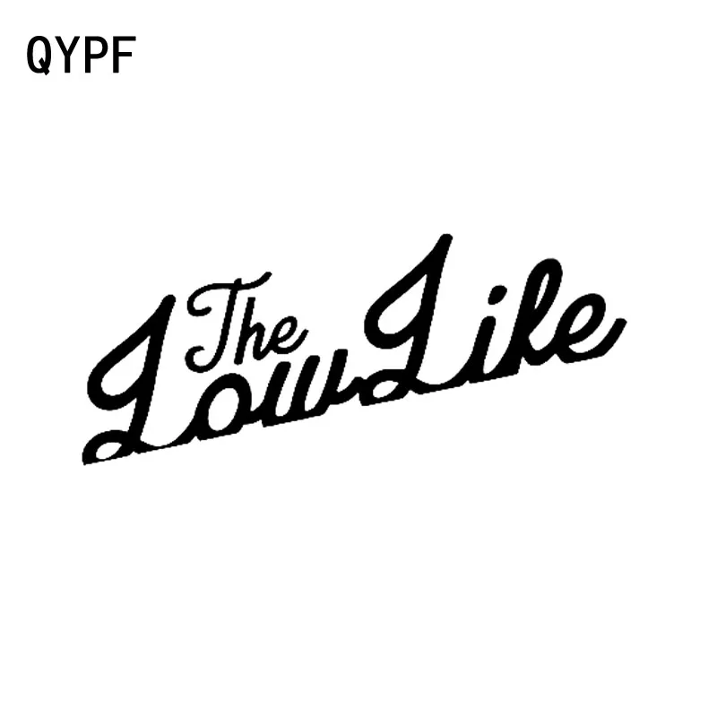 

QYPF 15.1CM*4.1CM Creative Decoration LOW LIFE Vinyl Waterproof Car Sticker Decal Black Silver C15-1887