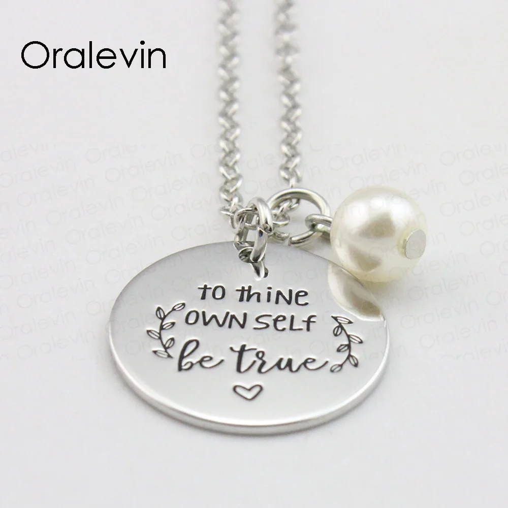 TO THINE OWESELF BE TRUE Inspirational ручная штампованная гравировка заказное ожерелье для дам