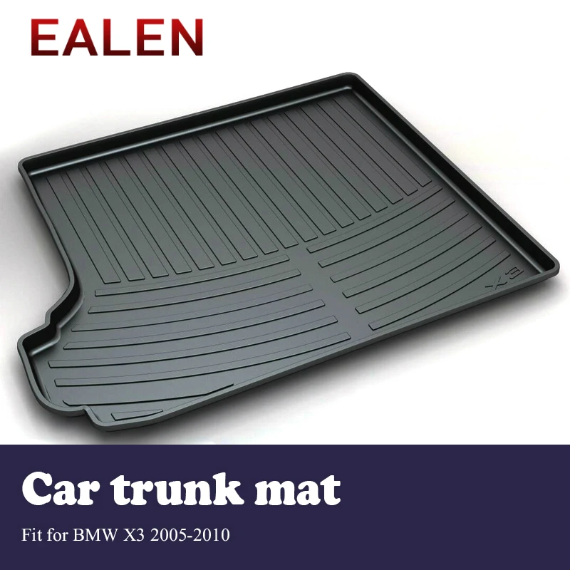 EALEN For BMW X3 E83 2005 2006 2007 2008 2009 2010 Car styling Boot Tray Anti Slip Mat accessories 1Set Car Cargo rear trunk mat