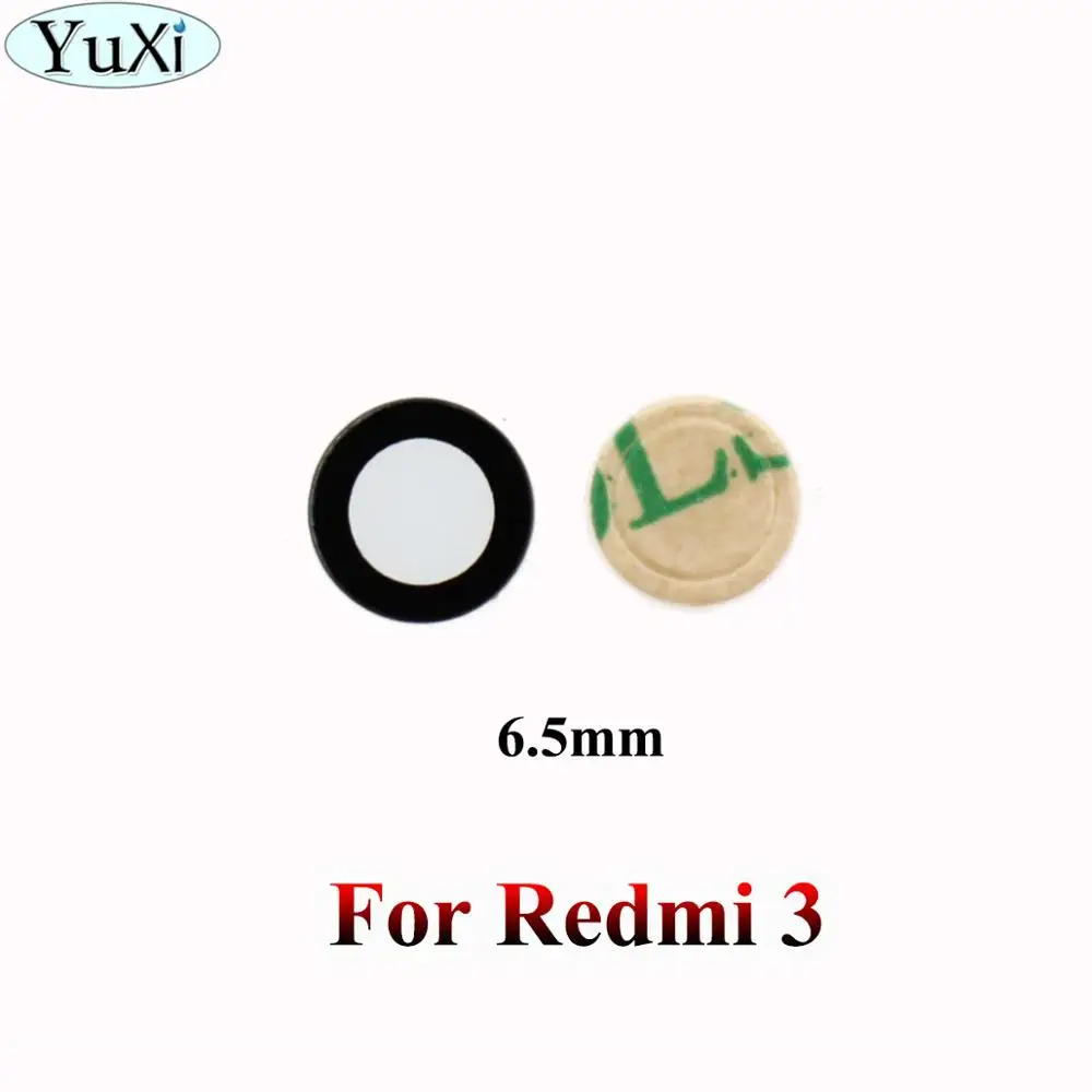 For Redmi 3 YuXi для Xiaomi Redmi 1 1S 2A 3 4A 4X4 4 pro 6A 5 Plus для Redmi note 2 3 4 5 5A задняя камера Стекло Крышка объектива клей - Цвет: For Redmi 3