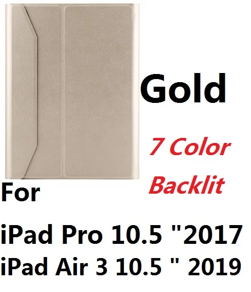 For iPad 10.5 Gold 7 цветов клавиатура с подсветкой кожаный чехол с карандашом Bluetooth клавиатура для iPad Air 3 10,5 Pro 10,5 - Цвет: For iPad 10.5 Gold