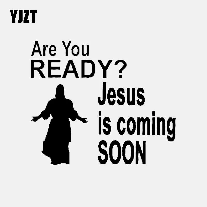 YJZT 15 2 см * 12 8 готовы ли вы? И надписью Jesus is скоро в продаже виниловые наклейки на