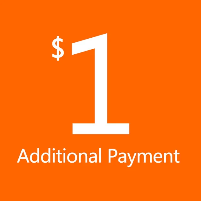 one dollars for extra fee |