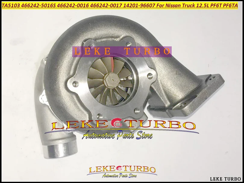 Турбокомпрессор Turbo TA5103 466242 466242-5016S 466242-0016 466242-0017 14201-96607 для Nissan Truck 1420196607 л PF6T PF6TA |