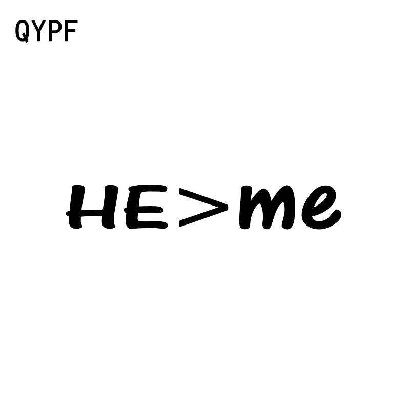 QYPF 15 5 см * 2 Забавный он&gt Я он больше чем я наклейка черный серебристый виниловый