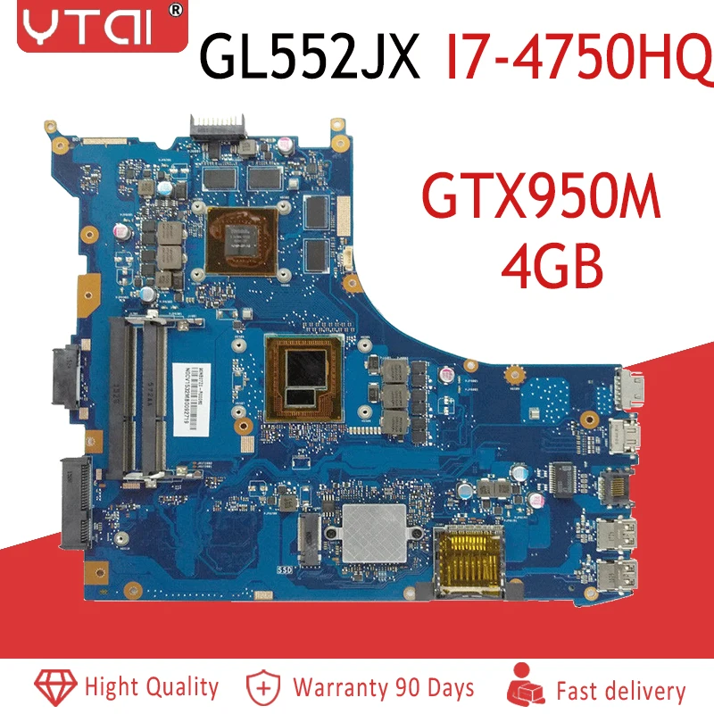 GL552JX материнская плата REV: 2,0 I7-4750HQ GTX950M/4 GB для ASUS GL552JX ZX50J GL552J GL552 материнская плата для ноутбука протестирована в целости и сохранности