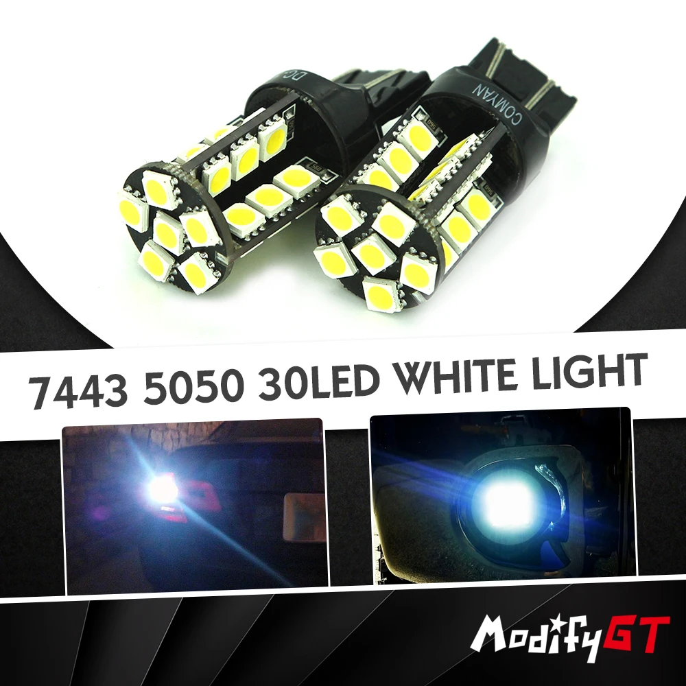 Modifygt 2шт 7443 5050 30SMD 2400lm 5 Вт Светодиодный 7440 белый W21W тормозной светильник задний