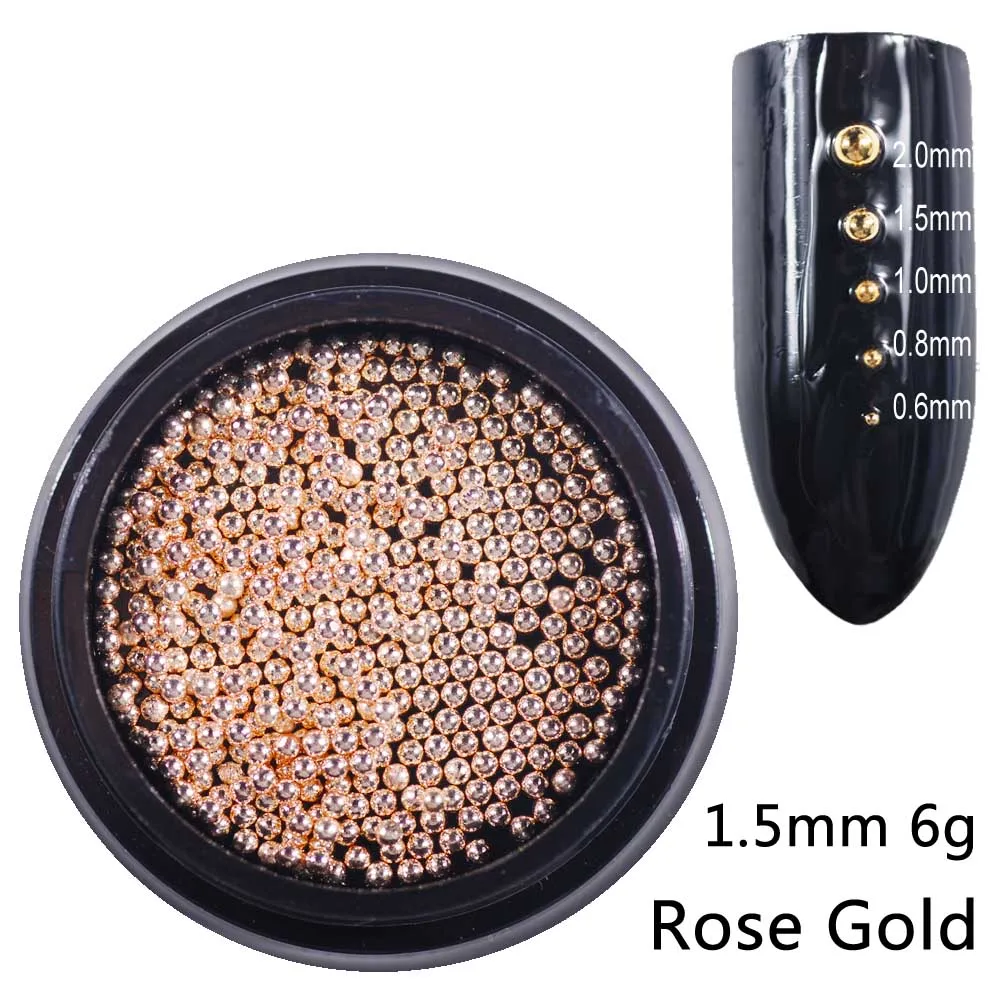 1.5mm rose gold 6g Бусины для ногтей, микро металлические бусины 0,6-2,0 мм, 3D Шпильки для ногтей, сплав, ювелирное изделие для ногтей, амулеты, принадлежности для художественных украшений, стальные шарики для икры - Цвет: 1.5mm rose gold 6g