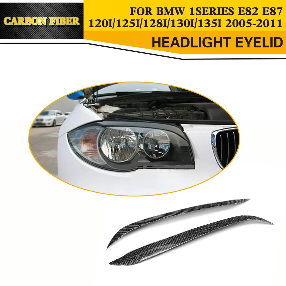 Передние фары для BMW 1 серии E82 E87 120i 125i 128i 130i 135i из углеродного волокна бровей 2005