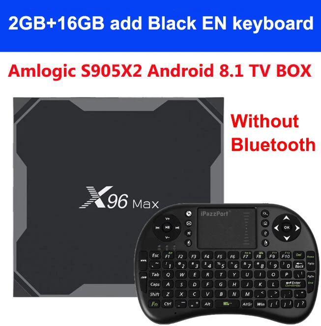 X96MAX Android 8,1 ТВ приставка Amlogic S905X2 LPDDR4 4 Гб 64 Гб четырехъядерный 2,4G& 5 ГГц двойной Wifi Bluetooth 1000M H.265 4K X96 max Smart tv - Цвет: 2G 16G without BT EN