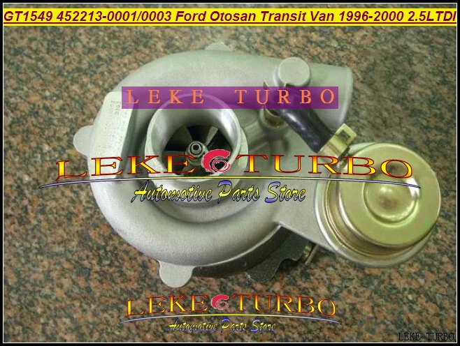 GT1549 452213-0001 452213-0002 452213-0003 452213 Y4T6K682AA Турбокомпрессор Для Ford Transit van 1996-2000 Otosan YORK 2.5L |