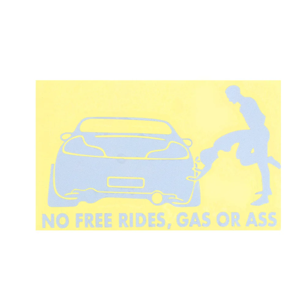 1 шт. забавная наклейка No Free Rides газ или задница водонепроницаемая на бампер